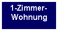 Textfeld: 1-Zimmer-Wohnung